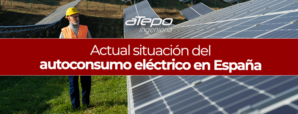 Actual situación del autoconsumo eléctrico en España