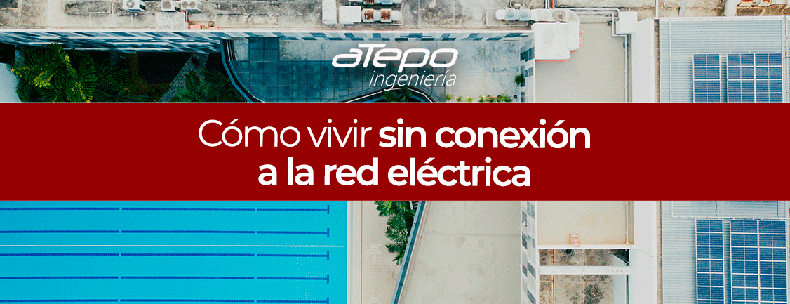 Cómo_vivir_sin_conexión_a la red eléctrica